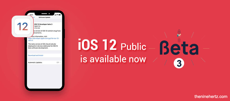 iOS 12 Public Beta 3 is available now! Update all these features today