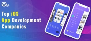 Top 10 iOS App Development Companies in India 2021