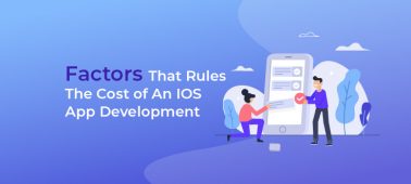 Factors That Rules the Cost of iOS App Development
