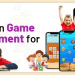 Educational Game Development for Kids: How to Develop E-Learning Mobile Game? [Cost & Compa     NY]